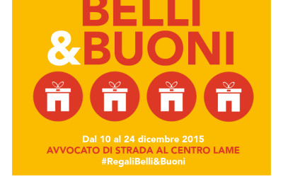Dal 10 al 24 dicembre 2015, #RegaliBelli&Buoni