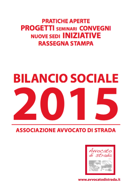 Diritti e povertà. Il bilancio sociale 2015 dell’Associazione Avvocato di strada Onlus