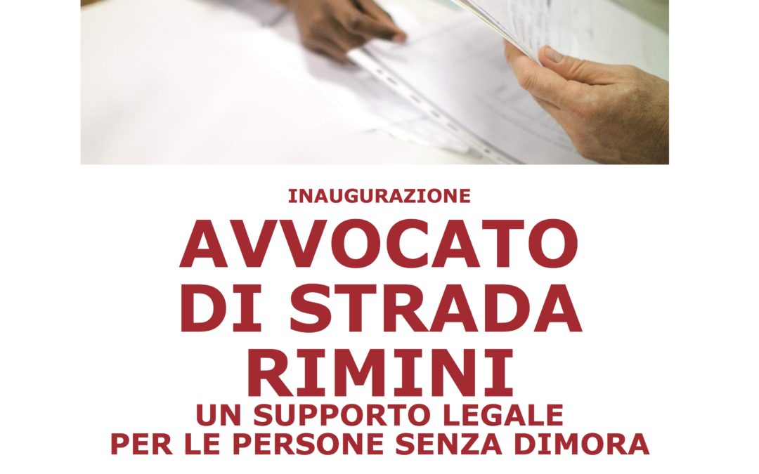 Nasce ”AVVOCATO DI STRADA RIMINI”, tutela legale gratuita per le persone senza dimora