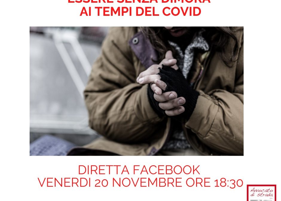 Essere senza dimora ai tempo del Covid. Incontro on line con i volontari di Avvocato di strada Torino