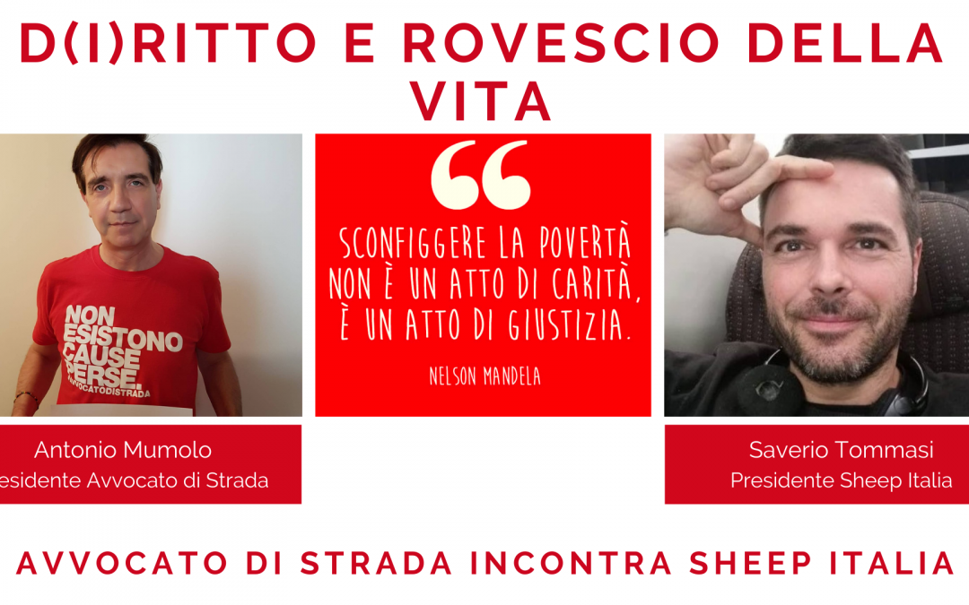 D(i)ritto e Rovescio della vita. Avvocato di strada incontra Saverio Tommasi & Sheep Italia