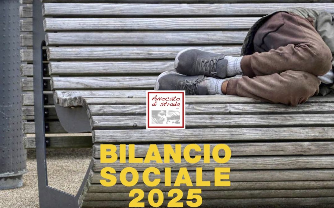 Avvocato di strada pubblica il Bilancio Sociale 2025: 3.475 pratiche aperte, oltre 1000 volontari in 62 città