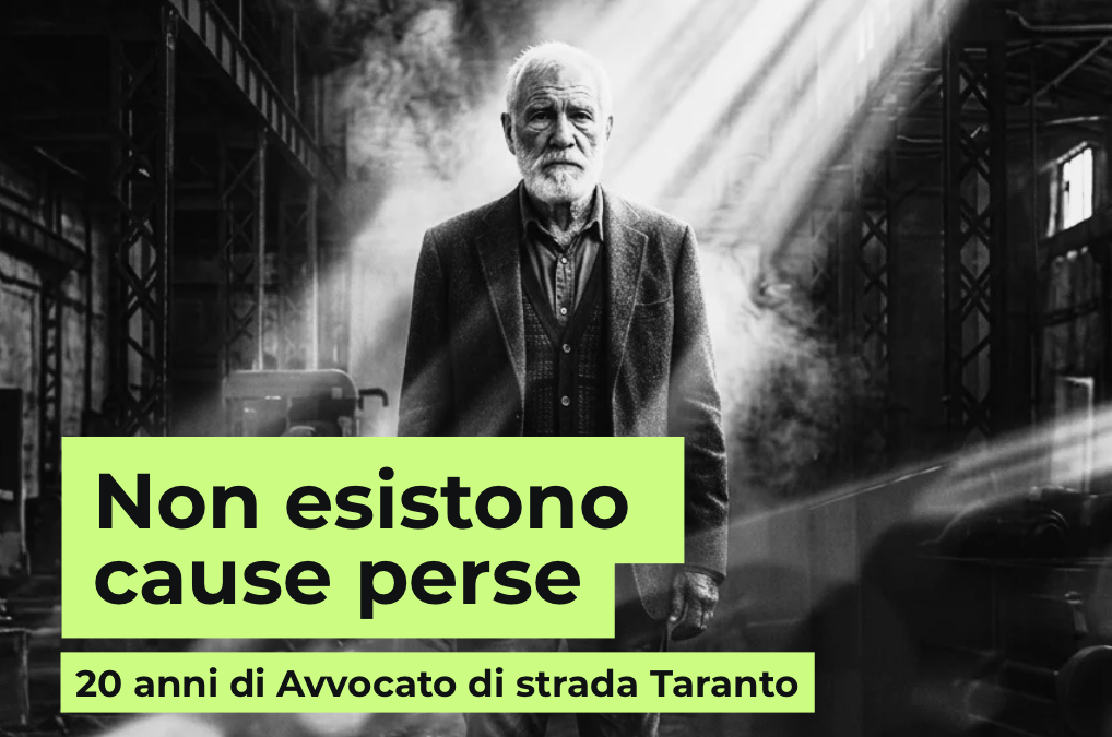 Non esistono cause perse. 20 anni di Avvocato di strada Taranto
