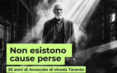 Non esistono cause perse. 20 anni di Avvocato di strada Taranto